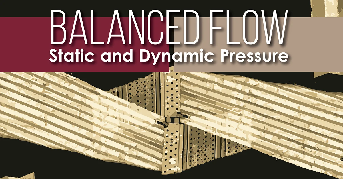 Balanced Flow: On Static and Dynamic Pressure