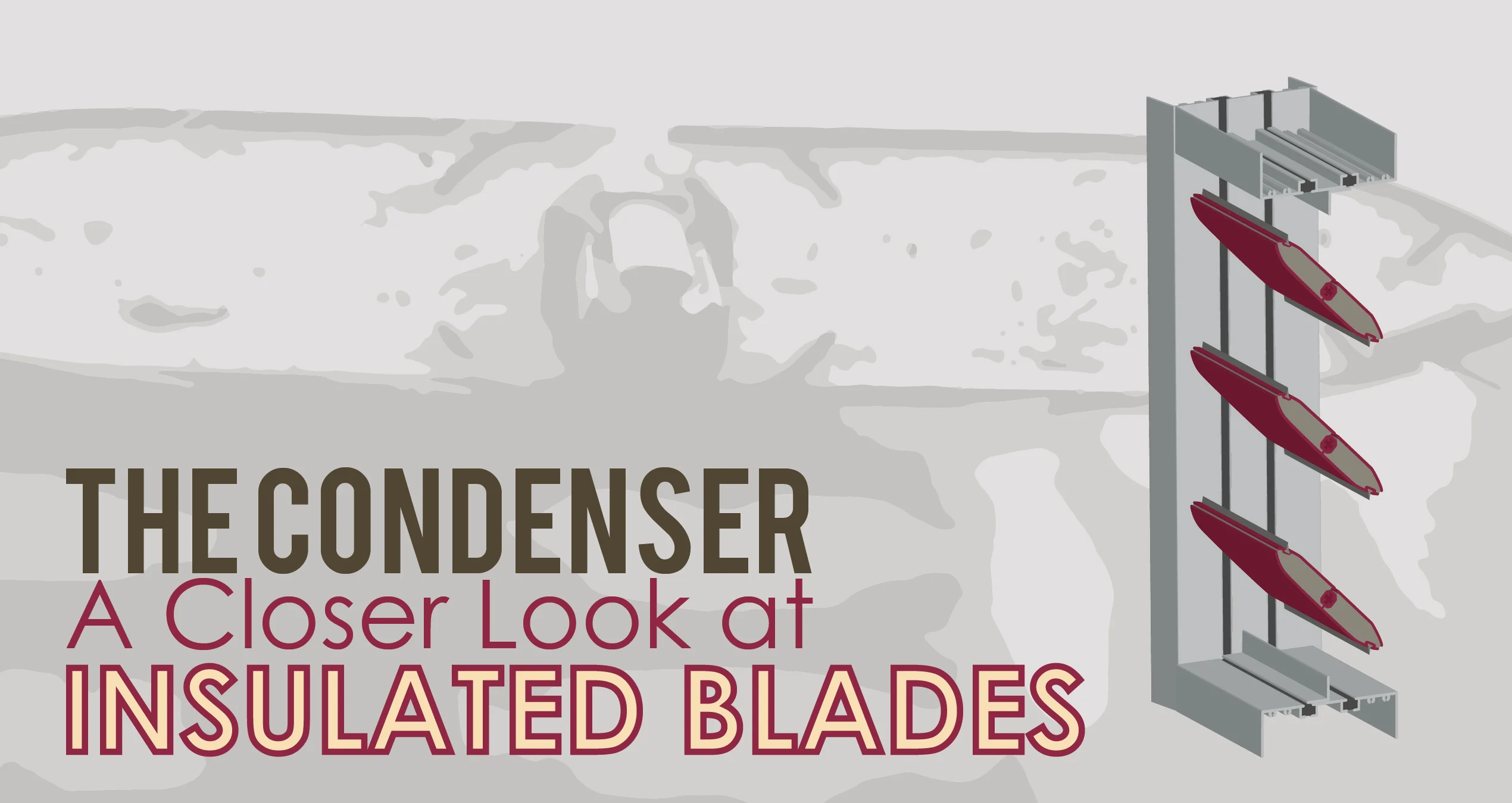 A Closer Look at Insulated Blades