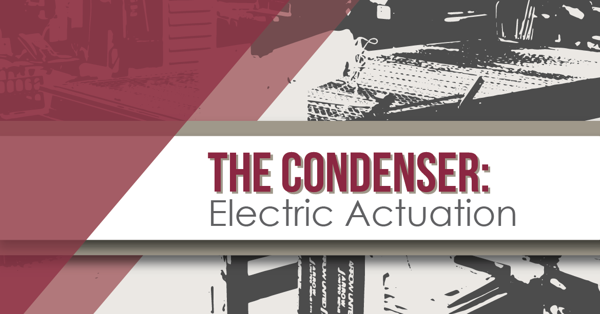 The Condenser - Electric Actuation
