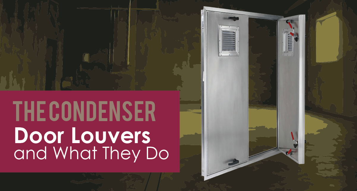 The Condenser - Door Louvers and What They Do
