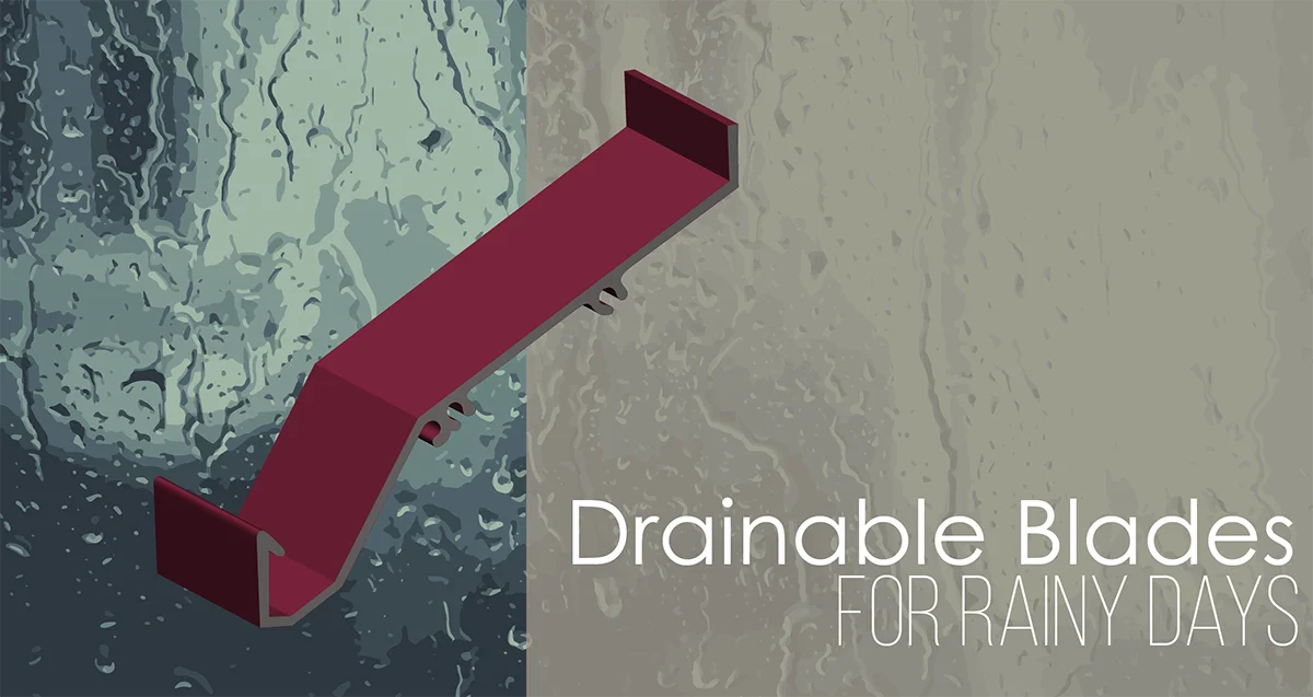 Drainable Louvers for Rainy Days