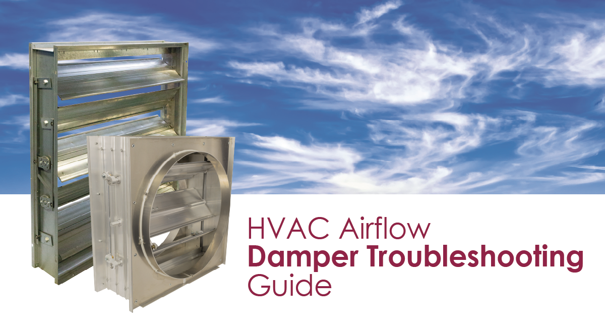 HVAC Airflow Damper Troubleshooting Guide