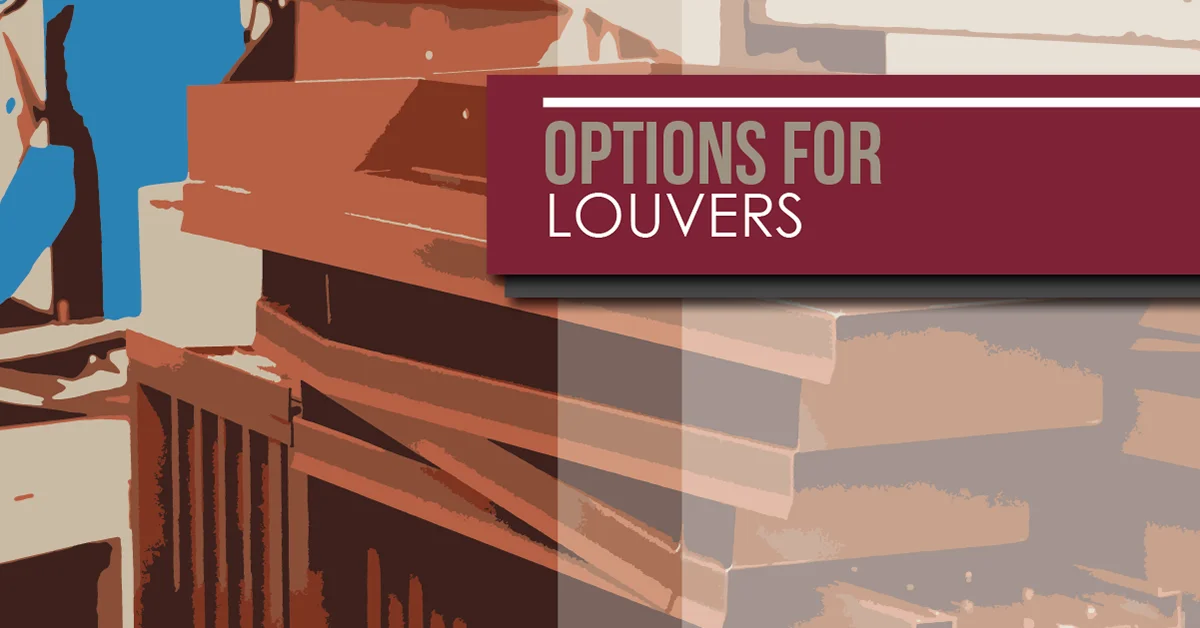 Options for Louvers
