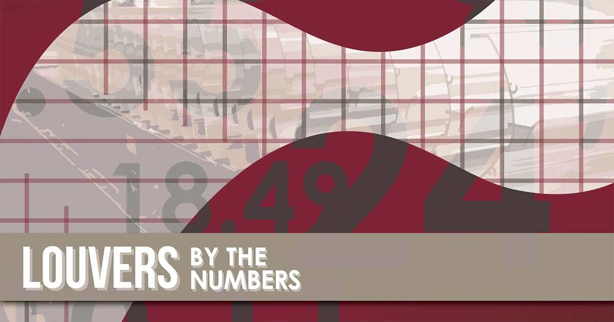 Louvers by the Numbers