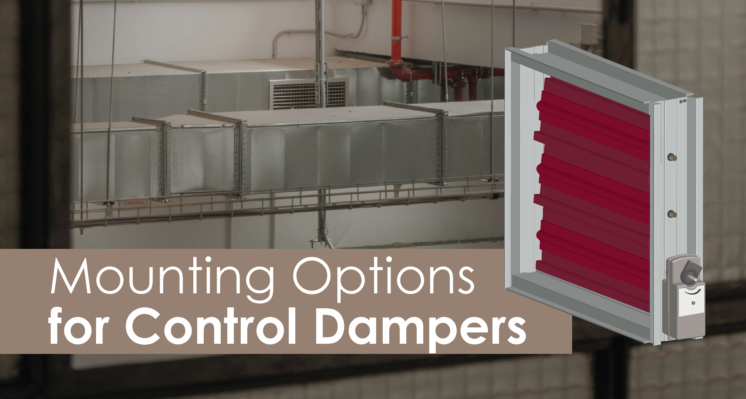Mounting Options for Control Dampers