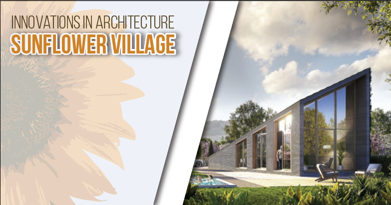 Innovations in Architecture - Sunflower Village