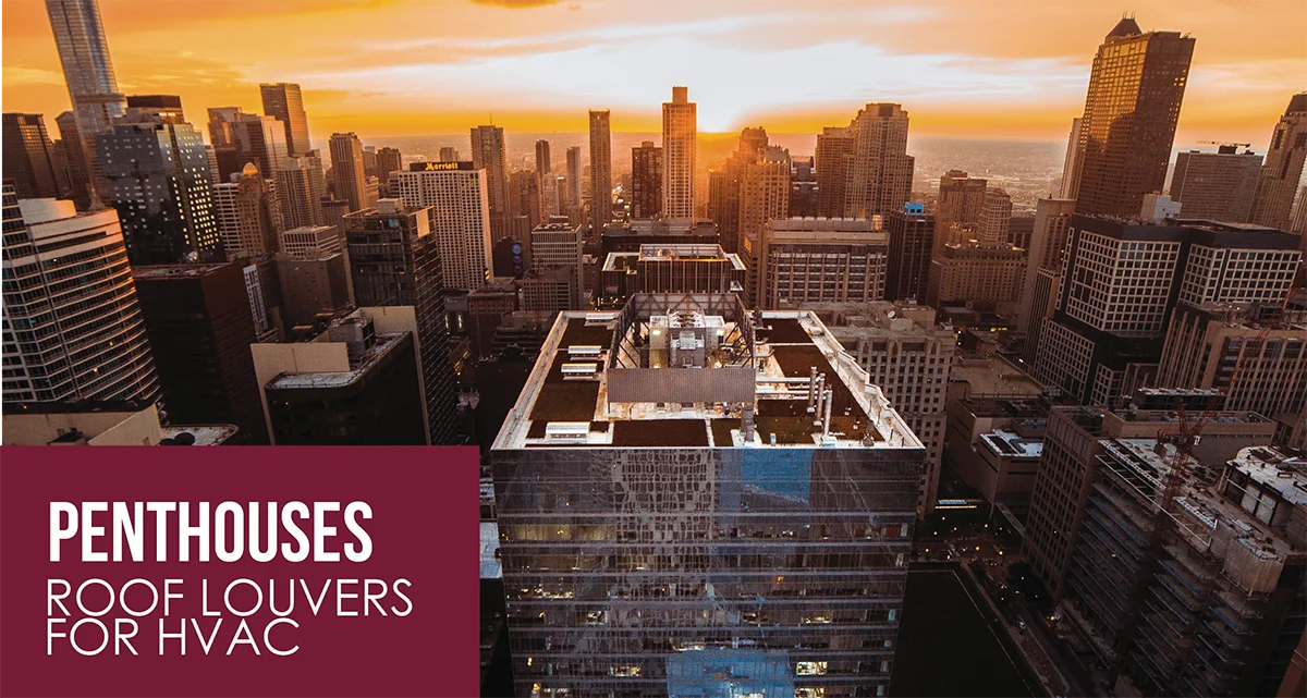 Penthouses - Roof Louvers for HVAC