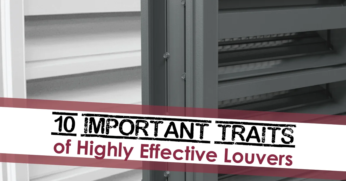 The Condenser - Important Traits of Highly Effective Louvers