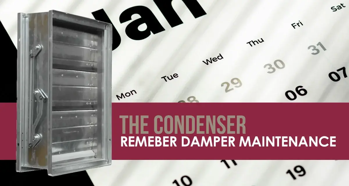 Remember Damper Maintenance